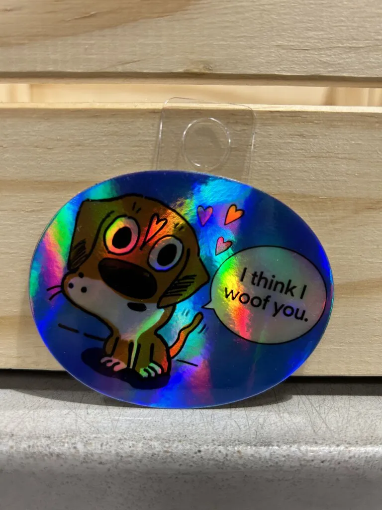 I Think I Woof You Sticker